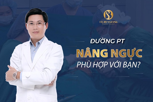 Nâng ngực bằng đường nào an toàn nhất? Ít đau, ít sẹo nhất