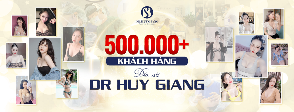 Hơn 500.000+ khách hàng đến với Dr Huy Giang